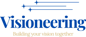 Visioneering MT — Building your vision together